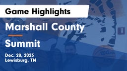 Marshall County  vs Summit  Game Highlights - Dec. 28, 2023