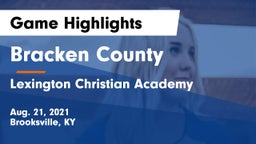Bracken County vs Lexington Christian Academy Game Highlights - Aug. 21, 2021