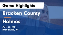 Bracken County vs Holmes  Game Highlights - Oct. 14, 2021