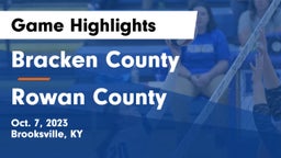Bracken County vs Rowan County  Game Highlights - Oct. 7, 2023