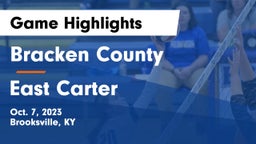 Bracken County vs East Carter  Game Highlights - Oct. 7, 2023