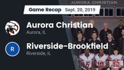 Recap: Aurora Christian  vs. Riverside-Brookfield  2019