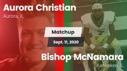 Matchup: Aurora Christian vs. Bishop McNamara  2020