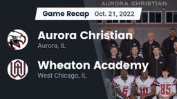 Recap: Aurora Christian  vs. Wheaton Academy  2022