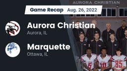 Recap: Aurora Christian  vs. Marquette  2022