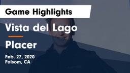 Vista del Lago  vs Placer  Game Highlights - Feb. 27, 2020