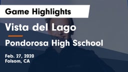 Vista del Lago  vs Pondorosa High Sschool Game Highlights - Feb. 27, 2020