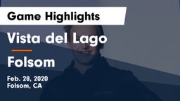 Vista del Lago  vs Folsom  Game Highlights - Feb. 28, 2020