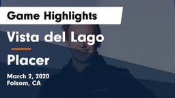 Vista del Lago  vs Placer  Game Highlights - March 2, 2020