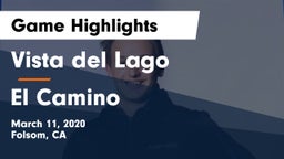 Vista del Lago  vs El Camino Game Highlights - March 11, 2020