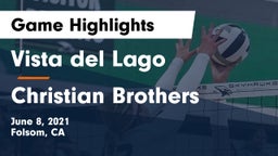 Vista del Lago  vs Christian Brothers Game Highlights - June 8, 2021