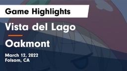 Vista del Lago  vs Oakmont Game Highlights - March 12, 2022