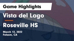 Vista del Lago  vs Roseville HS Game Highlights - March 12, 2022