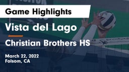 Vista del Lago  vs Christian Brothers HS Game Highlights - March 22, 2022