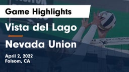 Vista del Lago  vs Nevada Union Game Highlights - April 2, 2022