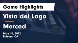 Vista del Lago  vs Merced  Game Highlights - May 10, 2022