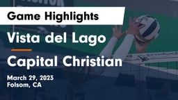 Vista del Lago  vs Capital Christian  Game Highlights - March 29, 2023