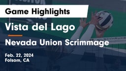 Vista del Lago  vs Nevada Union Scrimmage Game Highlights - Feb. 22, 2024