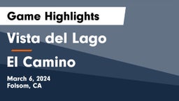 Vista del Lago  vs El Camino Game Highlights - March 6, 2024