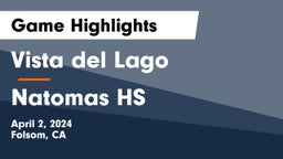 Vista del Lago  vs Natomas HS Game Highlights - April 2, 2024