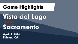 Vista del Lago  vs Sacramento  Game Highlights - April 1, 2024