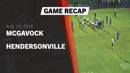 Recap: McGavock  vs. Hendersonville  2016