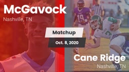 Matchup: McGavock  vs. Cane Ridge  2020