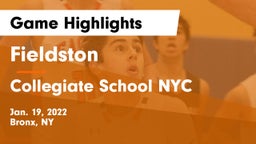 Fieldston  vs Collegiate School NYC Game Highlights - Jan. 19, 2022