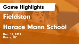 Fieldston  vs Horace Mann School Game Highlights - Dec. 15, 2021