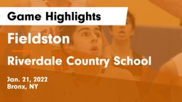 Fieldston  vs Riverdale Country School Game Highlights - Jan. 21, 2022