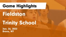 Fieldston  vs Trinity School Game Highlights - Jan. 26, 2022