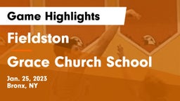 Fieldston  vs Grace Church School Game Highlights - Jan. 25, 2023