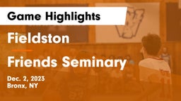 Fieldston  vs Friends Seminary  Game Highlights - Dec. 2, 2023