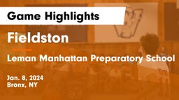 Fieldston  vs Leman Manhattan Preparatory School Game Highlights - Jan. 8, 2024