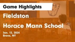 Fieldston  vs Horace Mann School Game Highlights - Jan. 12, 2024