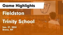 Fieldston  vs Trinity School Game Highlights - Jan. 27, 2024