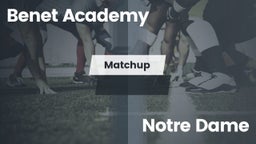 Matchup: Benet Academy High vs. Notre Dame  2016