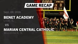 Recap: Benet Academy  vs. Marian Central Catholic  2016