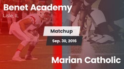 Matchup: Benet Academy High vs. Marian Catholic 2016
