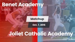 Matchup: Benet Academy High vs. Joliet Catholic Academy  2016