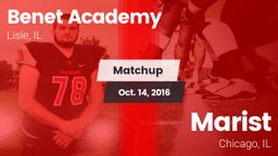 Matchup: Benet Academy High vs. Marist  2016