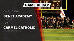 Recap: Benet Academy  vs. Carmel Catholic  2016