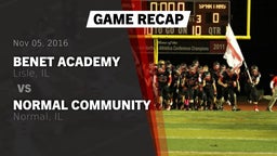 Recap: Benet Academy  vs. Normal Community  2016
