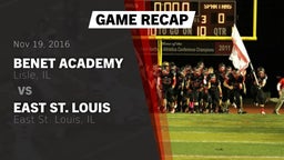 Recap: Benet Academy  vs. East St. Louis  2016