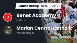 Recap: Benet Academy  vs. Marian Central Catholic  2017