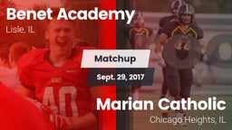 Matchup: Benet Academy High vs. Marian Catholic  2017
