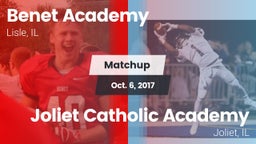 Matchup: Benet Academy High vs. Joliet Catholic Academy  2017