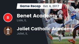 Recap: Benet Academy  vs. Joliet Catholic Academy  2017