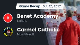 Recap: Benet Academy  vs. Carmel Catholic  2017