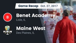 Recap: Benet Academy  vs. Maine West  2017